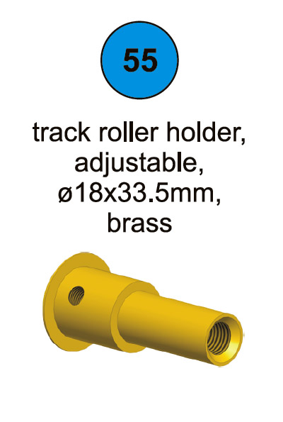 Track Roller Holder - Adjustable - 18 x 33.5mm Brass - Part #55 In Manual