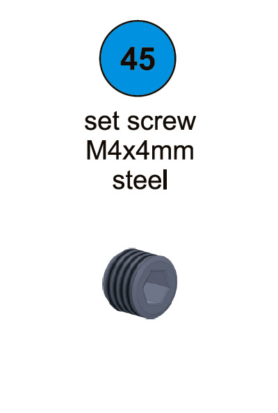 Set Screw - M4 x 4mm - Part #45 In Manual