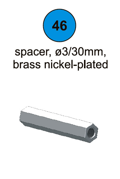 Spacer - M3 x 30mm - Part #46 In Manual