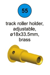 [80078] Track Roller Holder - Adjustable - 18 x 33.5mm Brass - Part #55 In Manual